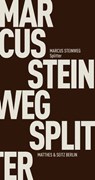 Splitter - Marcus Steinweg - 9783957576026