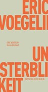 Unsterblichkeit - Eric Voegelin - 9783957578754