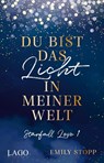 Du bist das Licht in meiner Welt - Emily Stopp - 9783957612113