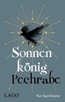 Sonnenkönig, Pechrabe - Kai Spellmeier - 9783957612144