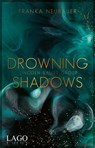 Drowning Shadows - Franka Neubauer - 9783957612243