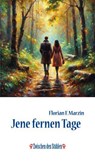 JENE FERNEN TAGE - Florian F. Marzin - 9783957656735