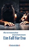 EIN FALL FÜR EVA - Elke von Sonnenschein ; Kai Schattenmann - 9783957656933