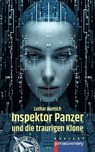 INSPEKTOR PANZER UND DIE TRAURIGEN KLONE - Lothar Nietsch - 9783957657015