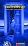 TÜREN, TORE & PORTALE - Sabine Frambach ; Kai Focke - 9783957658142