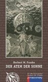 DER ATEM DER SONNE - Herbert W. Franke ; Robert Hahn - 9783957658166