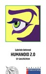 HUMANOID 2.0 - Gabriele Behrend - 9783957658579