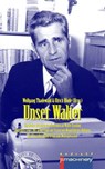 UNSER WALTER - Marcel Bieger ; Dieter Braeg ; Rainer Eisfeld ; Thomas R. P. Mielke ; Ernst-August Pösse ; Herrmann Ibendorf ; Ronald M. Hahn ; Elmar Wohlrath ; Uwe Luserke ; Frank G. Gerigk ; Monika Niehaus ; Helmut Ehls ; Gert Zech ; Marianne Ehrig ; Marianne Sydow ; J - 9783957658876