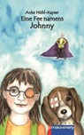 Eine Fee namens Johnny - Anke Höhl-Kayser - 9783957659446