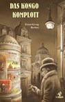 Das Kongo Komplott - Ernst-Georg Richter - 9783957681294