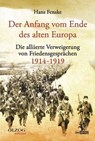 Der Anfang vom Ende des alten Europa - Hans Fenske - 9783957681324