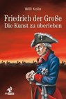 Friedrich der Große - Willi Kollo - 9783957681454
