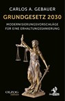 Grundgesetz 2030 - Carlos A. Gebauer - 9783957682314
