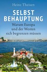 Selbstbehauptung - Heinz Theisen - 9783957682369