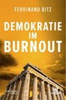 Demokratie im Burnout - Ferdinand Bitz - 9783957682581
