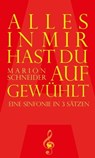 Alles in mir hast du aufgewühlt - Marion Schneider - 9783957710383
