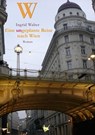 Eine ungeplante Reise nach Wien - Ingrid Walter - 9783957711113