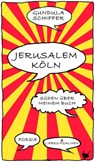 Jerusalem-Köln - Gundula Schiffer - 9783957711434