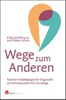 Wege zum Anderen - Erika Schöffmann ; Dieter Schulz - 9783957790316