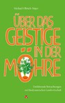 Über das Geistige in der Möhre - Michael Olbrich-Majer - 9783957790538