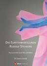Die Eurythmiefiguren Rudolf Steiners -  - 9783957791603