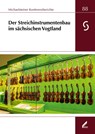 Der Streichinstrumentenbau im sächsischen Vogtland -  - 9783957862969