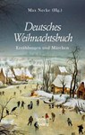 Deutsches Weihnachtsbuch - Max Necke - 9783958017696