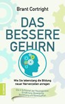 Das bessere Gehirn - Bran Cortright - 9783958030930