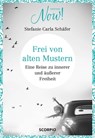 Frei von alten Mustern - Stefanie Carla Schäfer - 9783958032613