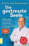 Die gestresste Seele - Gustav Dobos - 9783958033337