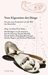 Vom Eigensinn der Dinge - Jan Assmann ; Hans Peter Hahn ; Karl H. Hörning ; Susanne Küchler - 9783958080188
