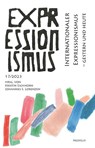 Internationaler Expressionismus - gestern und heute - Katharina Wolf ; Julia Allerstorfer-Hertel ; Nanne Buurman ; Sylvia Claus - 9783958084209