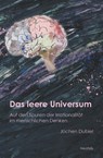Das leere Universum - Jochen Dubiel - 9783958084308
