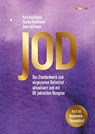 Jod - Schlüssel zur Gesundheit. 60 Rezepte - Kyra Kauffmann ; Sascha Kauffmann ; Anno Hoffmann - 9783958141186