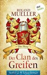 Der Clan des Greifen – Staffel II. Erster Roman: Die Hexe - Roland Mueller - 9783958245136
