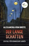Der lange Schatten: Der fünfte Fall für Kommissar LaBréa - Alexandra von Grote - 9783958245815