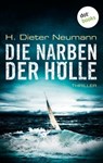 Die Narben der Hölle: Der erste Fall für Johannes Clasen - H. Dieter Neumann - 9783958248212