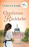 Charlottes Rückkehr - Verena Rabe - 9783958248892