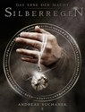 Das Erbe der Macht - Band 5: Silberregen - Andreas Suchanek - 9783958342460
