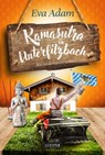 KAMASUTRA IN UNTERFILZBACH - Eva Adam - 9783958353367