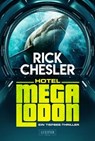 HOTEL MEGALODON - Rick Chesler - 9783958354135