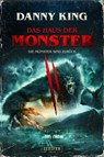 DAS HAUS DER MONSTER - DIE MONSTER SIND ZURÜCK - Danny King - 9783958355125