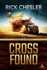 CROSS FOUND - Rick Chesler - 9783958359796