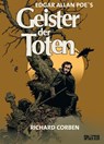 Geister der Toten - Edgar Allan Poe ; Richard Corben - 9783958391451