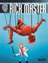 Rick Master Gesamtausgabe. Band 19 - André-Paul Duchâteau - 9783958395961