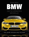 BMW - die schönsten Modelle - Roland Löwisch - 9783958433533