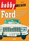 Hobby Archiv Ford - Till Röcke - 9783958437609
