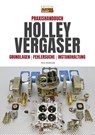 Praxishandbuch Holley Vergaser - Mike Mavrigian - 9783958439641