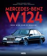 Mercedes-Benz W 124 - Heribert Hofner ; Tobias Zoporowski - 9783958439962