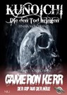 Kunoichi - Die den Tod bringen / Cameron Kerr - Der Cop aus der Hölle, Nr. 1 - Finisia Moschiano ; Michael Kruschina - 9783958490239